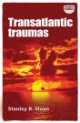 Transatlantic Traumas - Preview