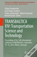 Transbaltica Xiv: Transportation Science And Technology