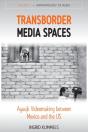 Transborder Media Spaces - Preview
