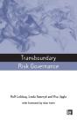 Transboundary Risk Governance - Preview