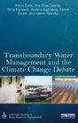Transboundary Water Management And The Climate Change Debate - Preview