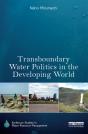 Transboundary Water Politics In The Developing World - Preview