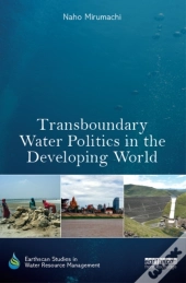 Transboundary Water Politics In The Developing World
