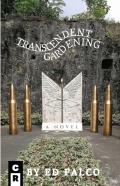 Transcedent Gardening