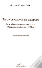 Transcendance Et Finitude ; La Synthèse Transcendantale Dans La Critique De La Raison Pure De Kant