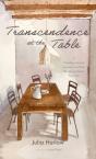 Transcendence At The Table - Preview