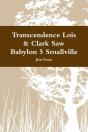 Transcendence Lois & Clark Saw Babylon 5 Smallville - Preview