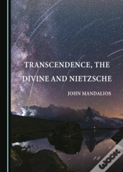 Capa do artigo Transcendence, The Divine And Nietzsche