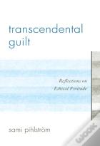Transcendental Guilt