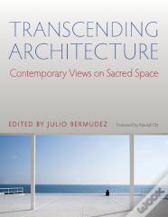 Transcending Architecture