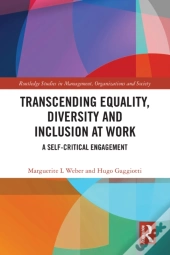 Transcending Equality, Diversity And Inclusion At Work