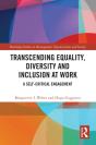Transcending Equality, Diversity And Inclusion At Work - Preview