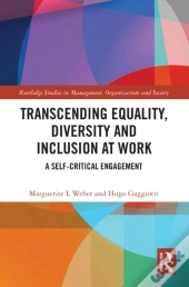 Transcending Equality, Diversity And Inclusion At Work
