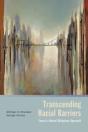 Transcending Racial Barriers - Preview