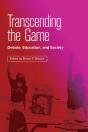 Transcending The Game - Preview
