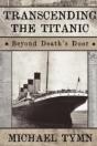 Transcending The Titanic - Preview
