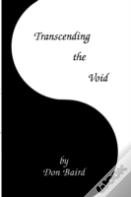 Transcending The Void