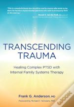 Transcending Trauma