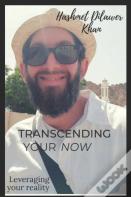 Transcending Your Now