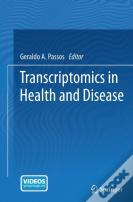 Transcriptomics In Health And Disease