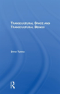 Transcultural Space And Transcultural Beings - Preview