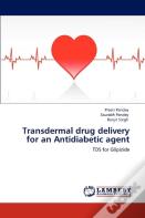 Transdermal Drug Delivery For An Antidiabetic Agent