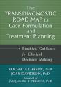 Transdiagnostic Road Map To Case Formulation And Treatment Planning - Preview