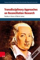 Transdisciplinary Approaches On Reconciliation Research