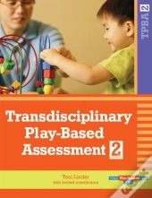 Transdisciplinary Play-Based Assessment