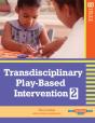 Transdisciplinary Play-Based Intervention - Preview