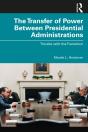 Transfer Of Power Between Presidential Administrations - Preview