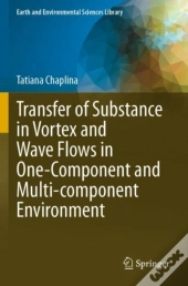 Transfer Of Substance In Vortex And Wave Flows In One-Component And Multi-Component Environment