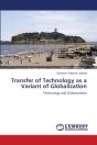 Transfer Of Technology As A Variant Of Globalization - Preview