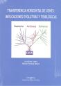 Transferencia Horizontal De Genes. Implicaciones Evolutivas Y Fisiológicas - Preview