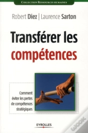 Capa do artigo Transférerer Les Compétences ; Comment Éviter Les Pertes De Compétences Stratégiques