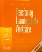 Transferring Learning To The Workplace