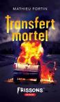 Transfert Mortel - Preview