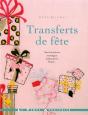 Transferts De Fête - Preview