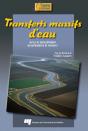 Transferts Massifs D Eau. Outils De Developpement Ou Instruments De Pouvoir ? - Preview