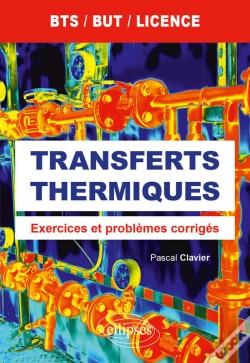 Capa do artigo Transferts Thermiques - Exercices Et Problèmes Corrigés - Bts, But Et Licence