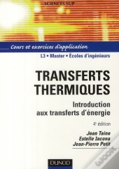 Transferts Thermiques ; Introduction Aux Transferts D'Énergie (4e Édition)
