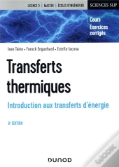 Transferts Thermiques ; Introduction Aux Transferts D'Énergie (6e Édition)