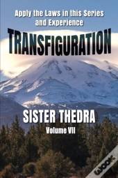 Transfiguration Volume Vii