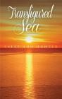 Transfigured Sea - Preview