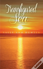Transfigured Sea
