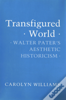 Transfigured World