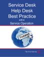 Transform And Grow Your Help Desk Into A Service Desk Within Service Operation: Service Desk, Help Desk Best Practice Within Service Operation - Preview