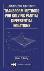 Transform Methods For Solving Partial Differential Equations - Preview