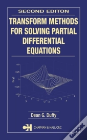 Transform Methods For Solving Partial Differential Equations