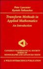 Transform Methods In Applied Mathematics - Preview